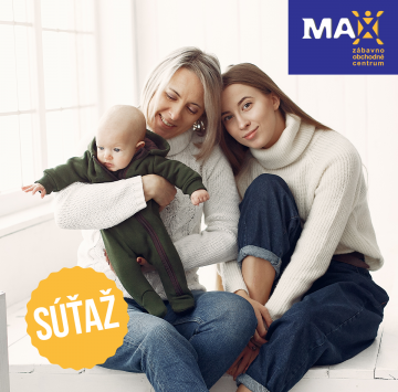 Deň matiek – vyhraj set mama dcéra alebo mama syn v ZOC MAX Žilina!